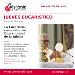 La Eucaristía: comunión con Dios y unidad de la Iglesia La Eucaristía: comunión con Dios y unidad de la Iglesia
